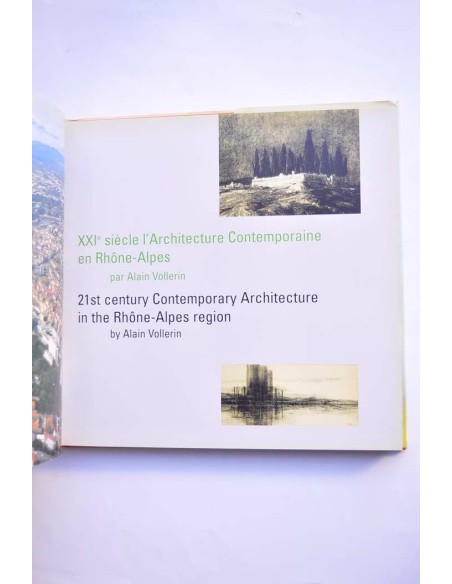 XXIe siécle l'architectura contemporaine en Rhône-Alpes