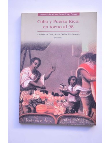 Cuba y Puerto Rico: en torno al 98
