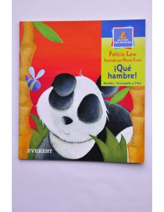 Bambú, Terciopelo y Pico. ¡Qué hambre!