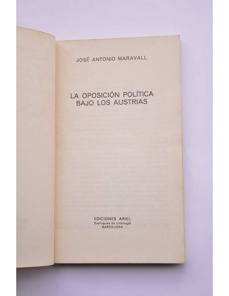 La oposición política bajo los Austrias