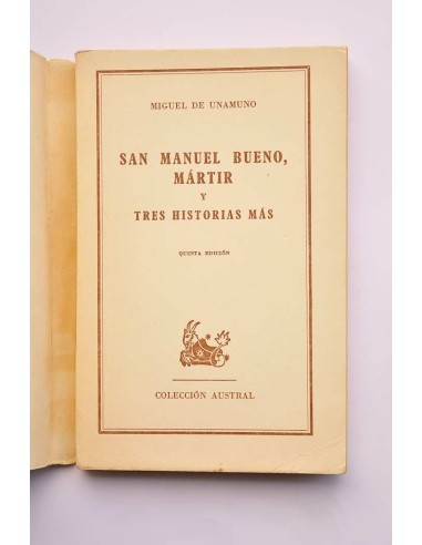 San Manuel bueno, mártir, y tres historias más