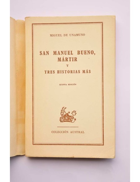San Manuel bueno, mártir, y tres historias más