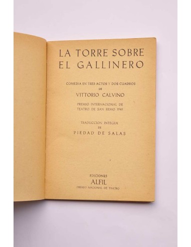 La torre sobre el gallinero. Comedia en tres...