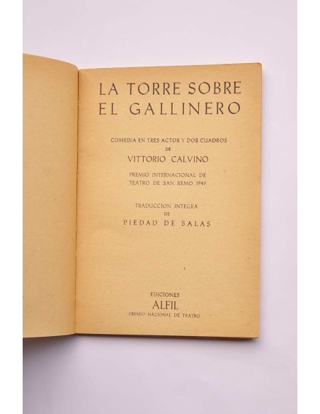 La torre sobre el gallinero. Comedia en tres actos y dos cuadros