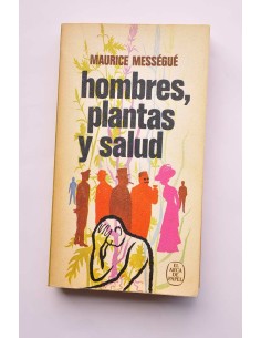Hombres, plantas y salud