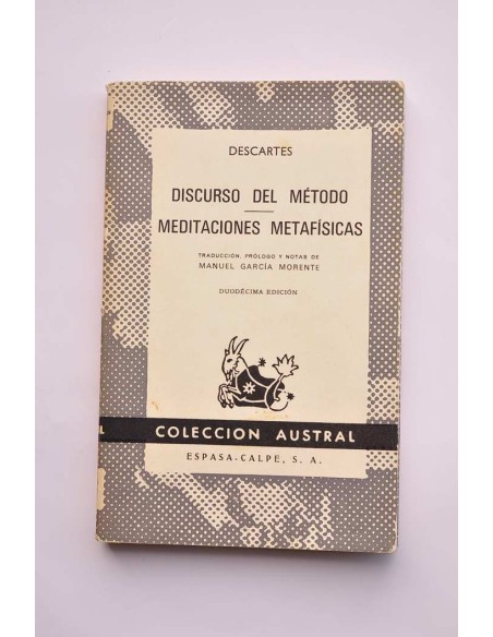 El discurso del método - Meditaciones metafísicas