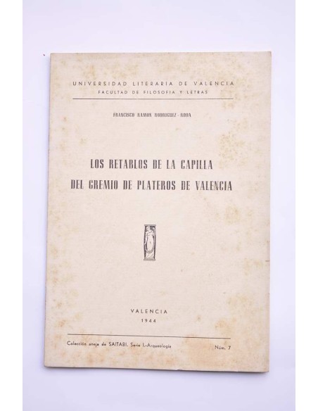 Los retablos de la Capilla del Gremio de Plateros de Valencia