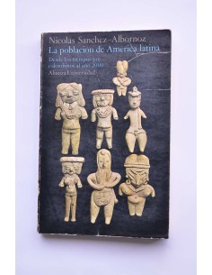 La población de América latina. Desde los tiempos...