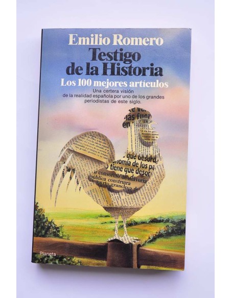 Testigo de la historia. Los 100 mejores artículos