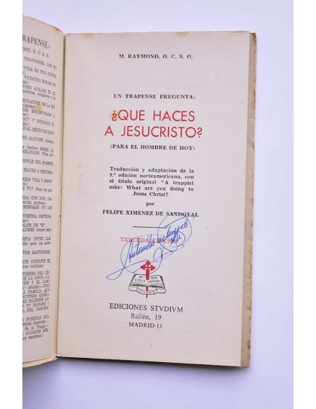 Un trapense pregunta: ¿Qué haces a Jesucristo? : para el hombre de hoy