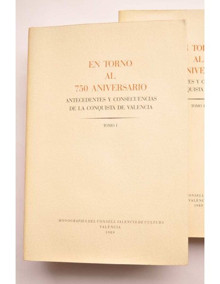 En torno al 750 aniversario. Antecedentes y consecuencias de la conquista de Valencia