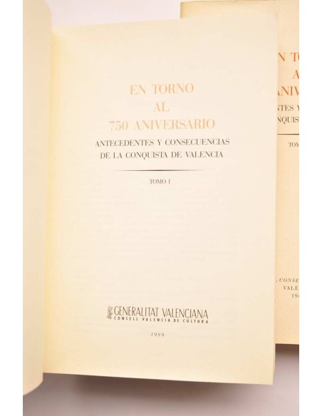En torno al 750 aniversario. Antecedentes y consecuencias de la conquista de Valencia