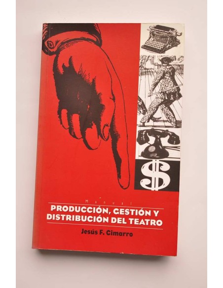Producción, gestión y distribución del teatro