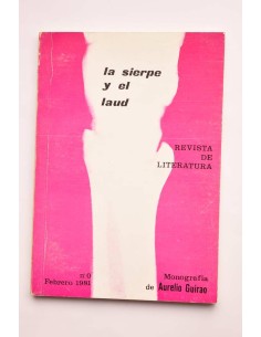 La sierpe y el laud. Revista de literatura. nº 0. 1981....