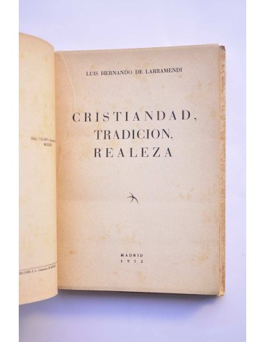 Cristiandad, tradición, realeza