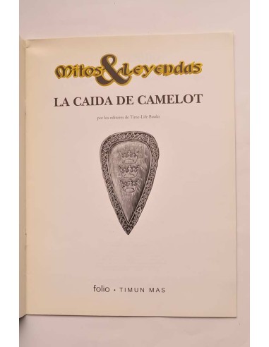 Mitos y leyendas. 1. La caída de Camelot