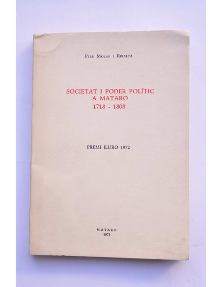Societat i poder polític a Mataro (1718 - 1808)