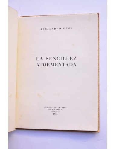 La sencillez atormentada