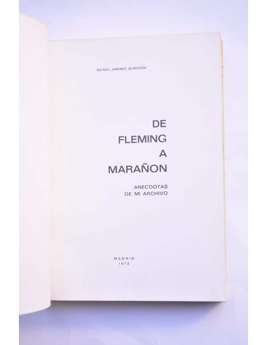 De Fleming a Marañón : anécdotas de mi archivo