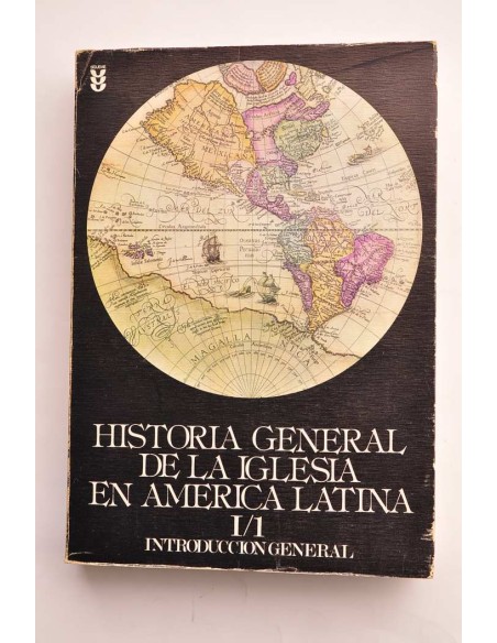 Historia general de la Iglesia Latina. Tomo I/. Introducción general