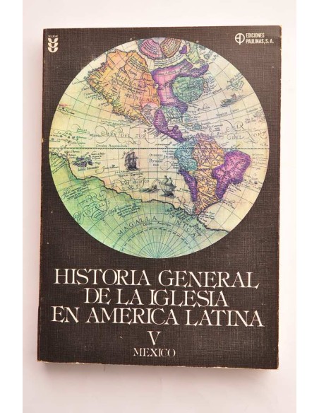 Historia general de la Iglesia Latina. Tomo V. México