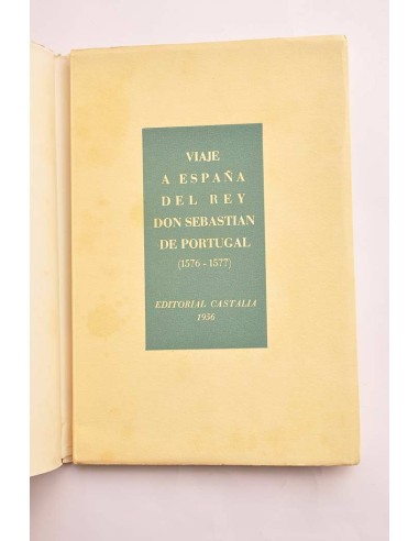 Viaje a España del Rey Don Sebastian de...