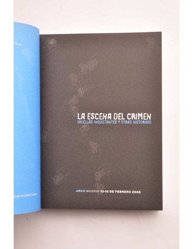 La escena del crimen. Huellas inquietantes y...