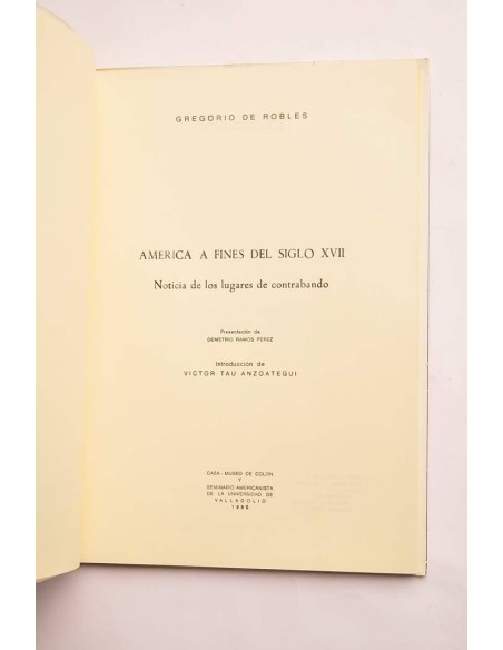 América a fines del siglo XVII. Noticia de los lugares de contrabando