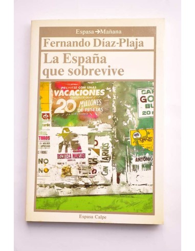 La España que sobrevive. Cincuenta años después...