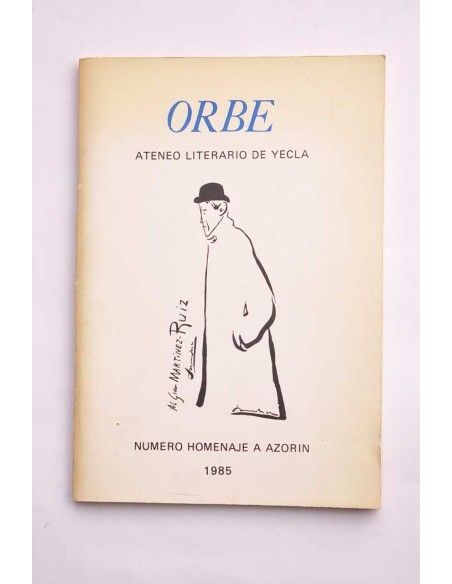 Orbe. Revita literaria. Número homenaje a Azorín, 1985