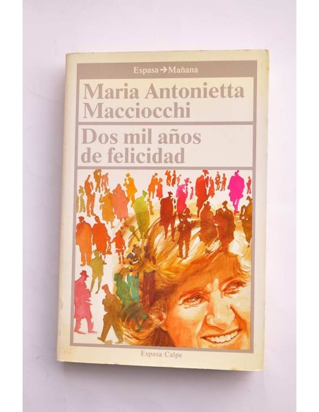 Dos mil años de felicidad