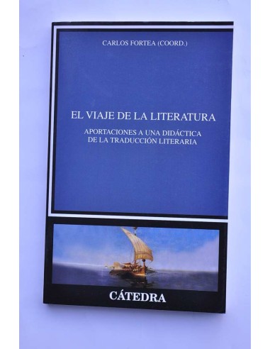 El viaje de la literatura. Aportaciones a una...