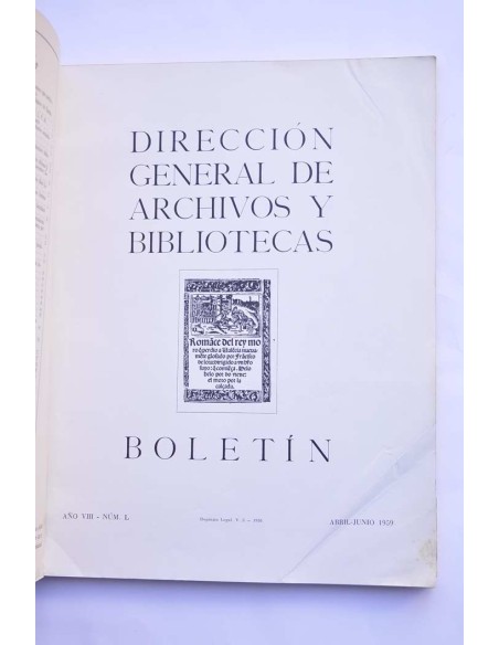 Dirección General de Achivos y Bibliotecas. Boletín. Año VII, nº 50, abril-junio 1959