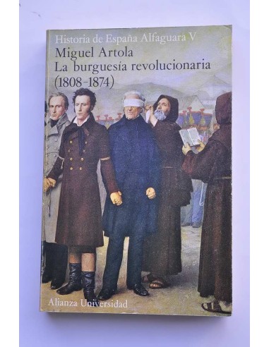 La burguesía revolucionaria (1808 - 1874)