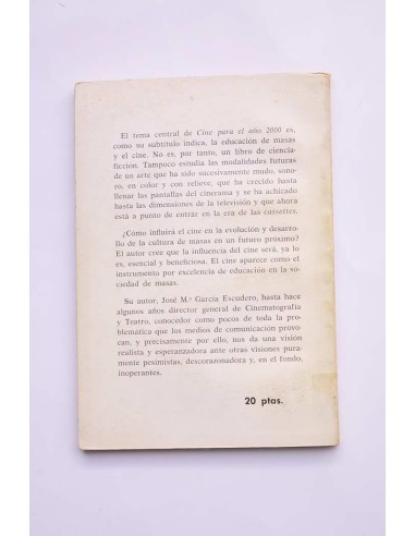 Cine para el año 2000. La educación de masas...