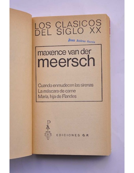 Cuando enmudecen las sirenas - La máscara de carne - María, hija de Flandes