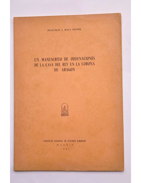 Un manuscrito de ordenaciones de la Casa del Rey en la Corona de Aragón