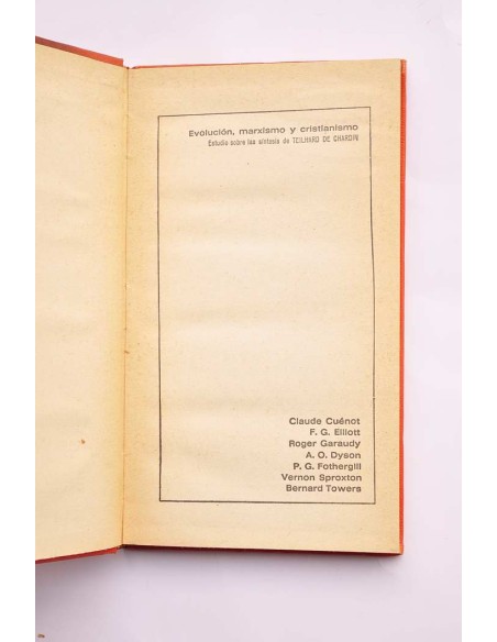 Evolución, marxismo y cristianismo. Estudio sobre la síntesis de Teilhard de Chardin