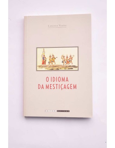 O idioma da mestiçagem