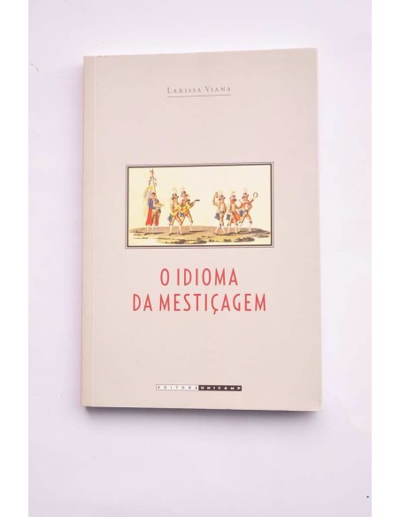 O idioma da mestiçagem