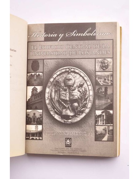 Historia y simbolismo: El Edificio Central de la Universidad de los Andes