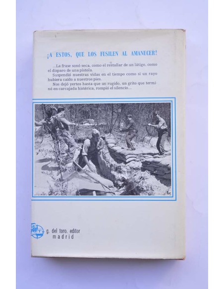 !A estos, que los fusilen al amanecer!