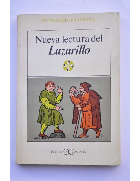 Nueva lectura del Lazarillo. El deleite de la perspectiva