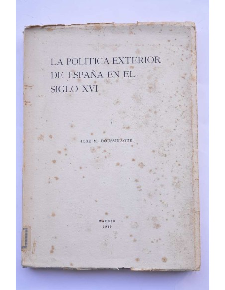 La política exterior de España en el siglo XVI