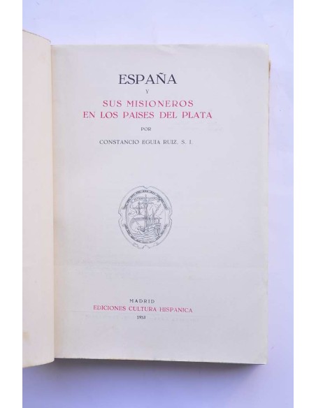España y sus misioneros en los Países del Plata