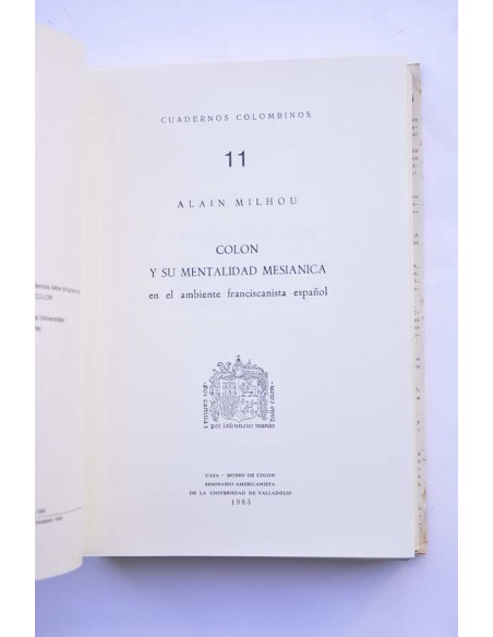 Colón y su mentalidad mesiánica en el ambiente franciscanista español
