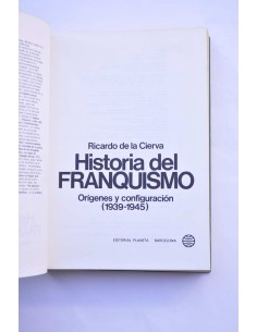 Historia del franquismo. Orígenes y configuración (1939 -... 2