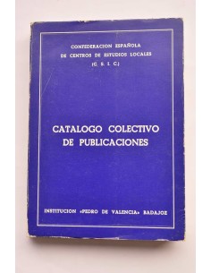 Catálogo colectivo de publicaciones y de la Exposición de...