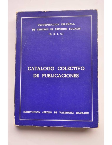 Catálogo colectivo de publicaciones y de la...