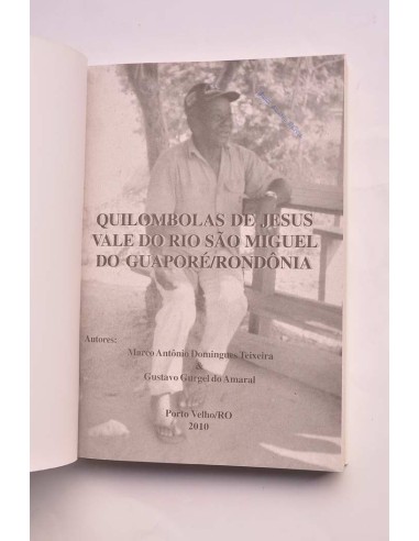 Quilombolas de Jesús. Vale do Rio Sâo Miguel do...